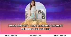 PHL63 Deposit